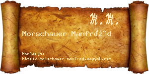 Morschauer Manfréd névjegykártya